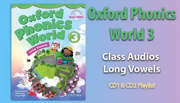 Oxford Phonics World 3 – Long Vowels